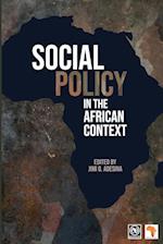 Social Policy in the African Context 