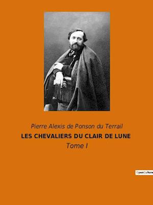 LES CHEVALIERS DU CLAIR DE LUNE