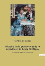 Histoire de la grandeur et de la décadence de César Birotteau