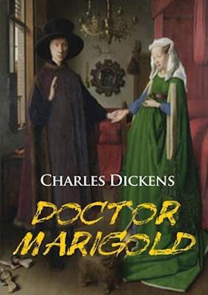 Få Doctor Marigold af Charles Dickens som Paperback bog på - 9782382742488