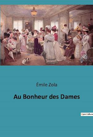 Au Bonheur des Dames