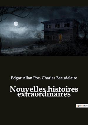 Nouvelles histoires extraordinaires