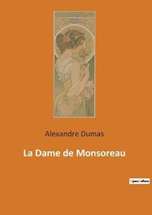 La Dame de Monsoreau