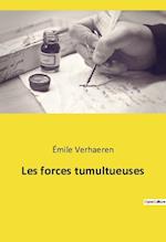 Les forces tumultueuses