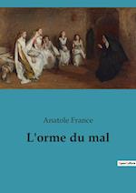 L'orme du mal