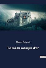 Le roi au masque d'or