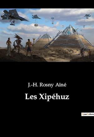 Les Xipéhuz