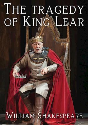 The tragedy of King Lear