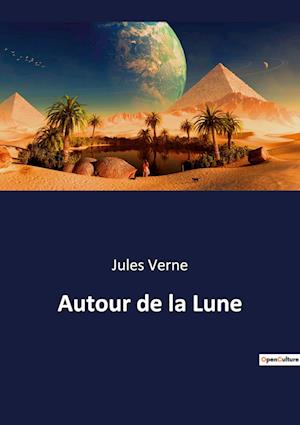 Autour de la Lune