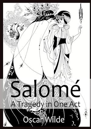 Salomé A Tragedy in One Act