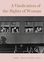 A Vindication of the Rights of Woman 