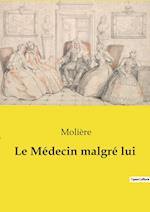 Le Médecin malgré lui