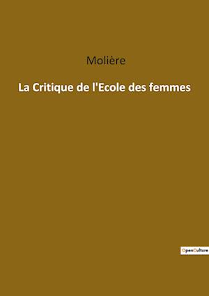 La Critique de l'Ecole des femmes