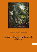 Lettres choisies de Mme de Sévigné