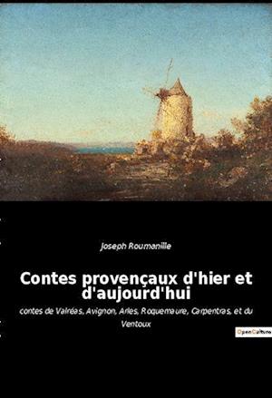 Contes provençaux d'hier et d'aujourd'hui