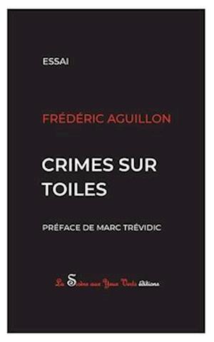 Crimes sur toiles