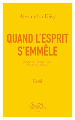 Quand l'esprit s'emmêle