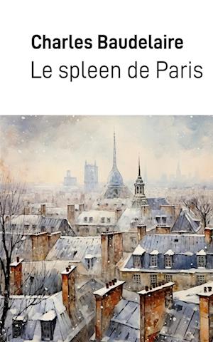 Le spleen de Paris