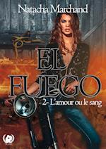 El Fuego tome 2