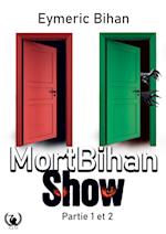 MortBihan Show