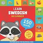 Learn swedish - 150 words with pronunciations - Beginner: Picture book for bilingual kids 