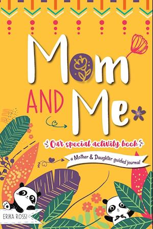 Mom and Me - Our Special Activity Book