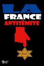 La France antisémite
