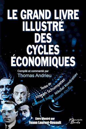 Le grand livre illustré des cycles économiques