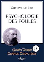 Psychologie des foules en grands caractères