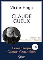 Claude Gueux en grands caractères