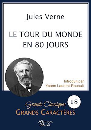 Le tour du monde en 80 jours en grands caractères