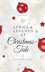 Lyrics & Legends at Christmas-Tide 