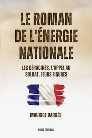 Le roman de l'énergie nationale