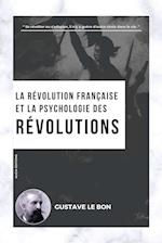 La Révolution française et la psychologie des Révolutions