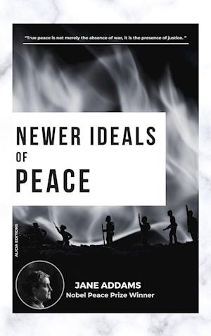 Newer Ideals of Peace