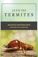 La vie des Termites