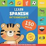 Learn spanish - 150 words with pronunciations - Intermediate