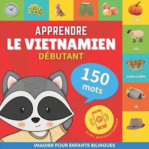 Apprendre le vietnamien - 150 mots avec prononciation - Débutant