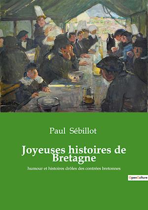 Joyeuses histoires de Bretagne