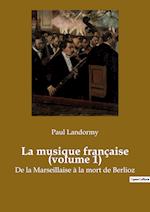La musique française (volume 1)
