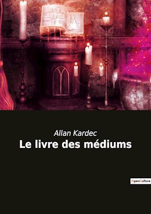 Le livre des médiums