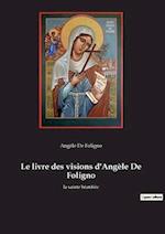 Le livre des visions d'Angèle De Foligno