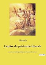 L'épître du patriarche Hénoch