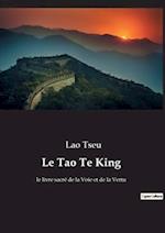 Le Tao Te King