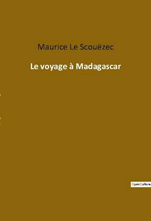 Le voyage à Madagascar