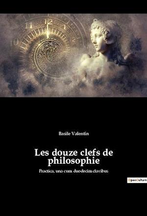 Les douze clefs de philosophie