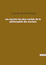 Les secrets les plus cachés de la philosophie des anciens