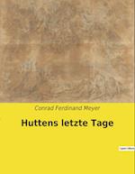 Huttens letzte Tage