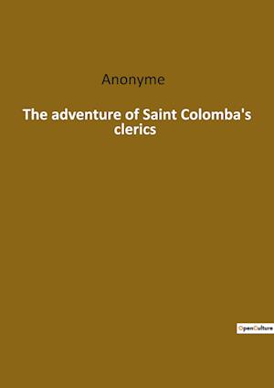 The adventure of Saint Colomba's clerics