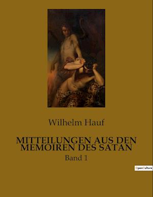 MITTEILUNGEN AUS DEN MEMOIREN DES SATAN